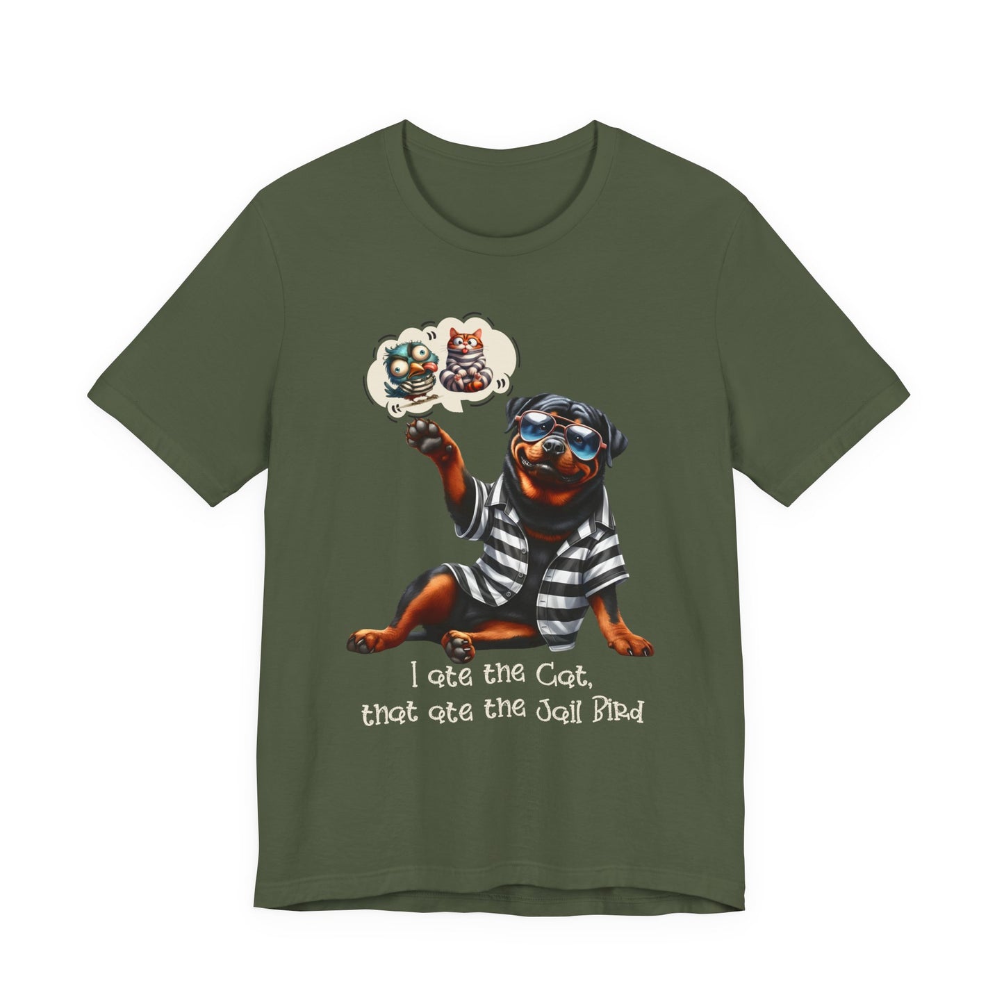T-Shirt - Animal - Dog - I ate the cat that ate jail bird (1b)