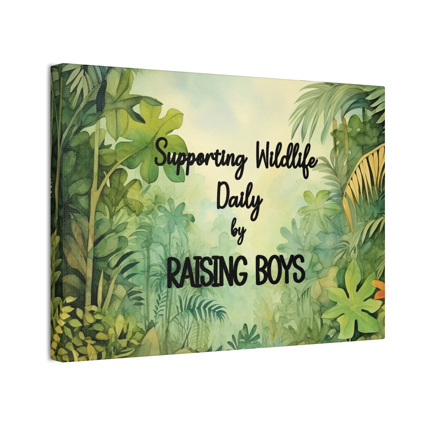 Canvas Print - Supporting Wildlife by Raising Boys