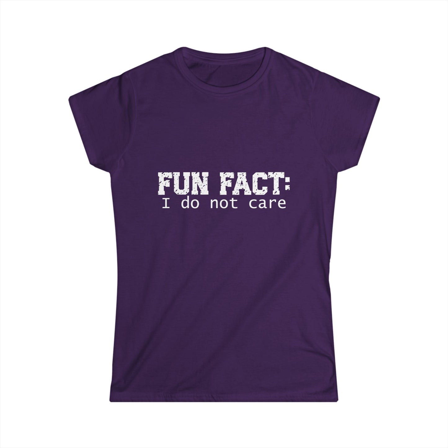 T-shirt - Funny - Fun Fact: I Do Not Care (001) - Women's Tee - White writing
