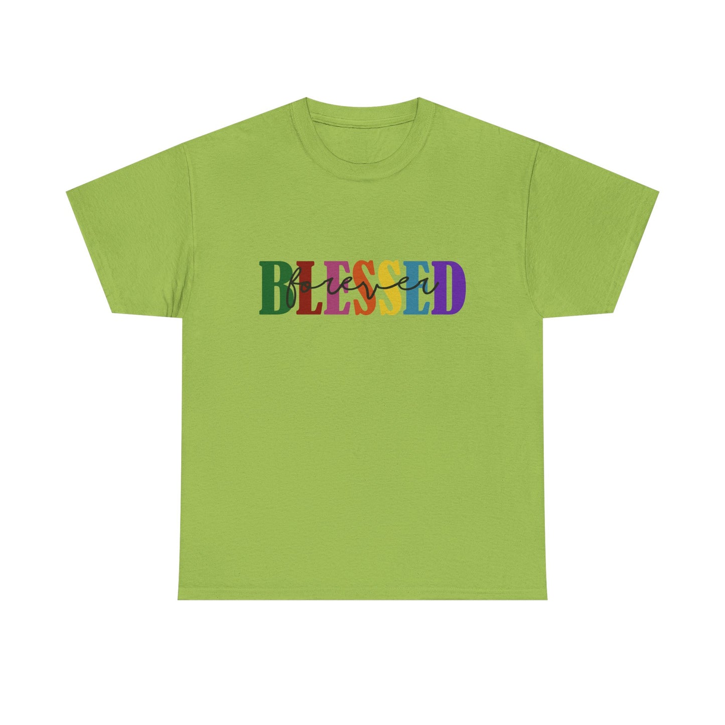 T-Shirt - Blessed - Blessed Forever (1c)