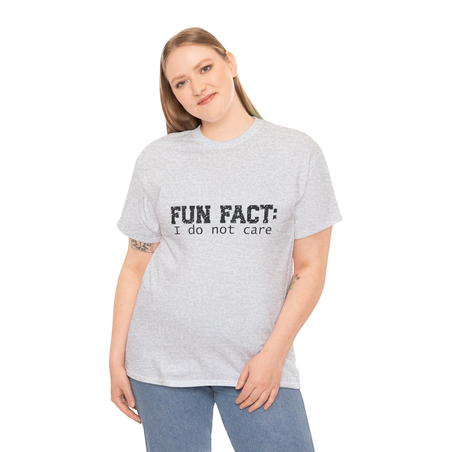 T-Shirt - Funny - "Fun Fact: I Do Not Care" - (001) Black Font