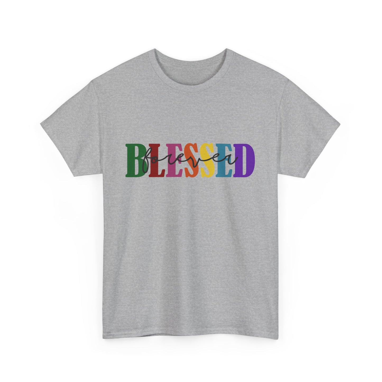 T-Shirt - Blessed - Blessed Forever (1c)