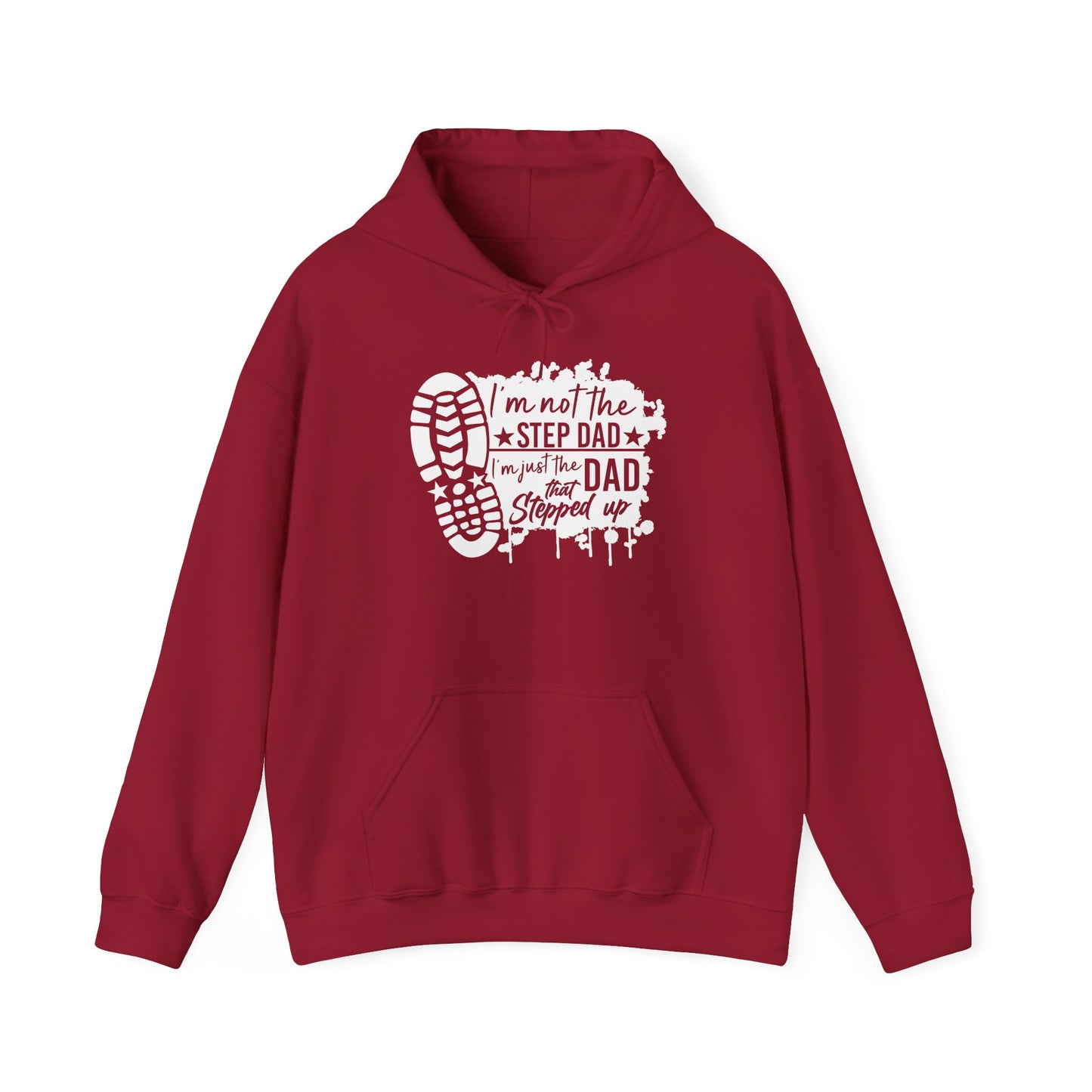 Hoodie - Dad - Just the dad that stepped up (1) - White Writing