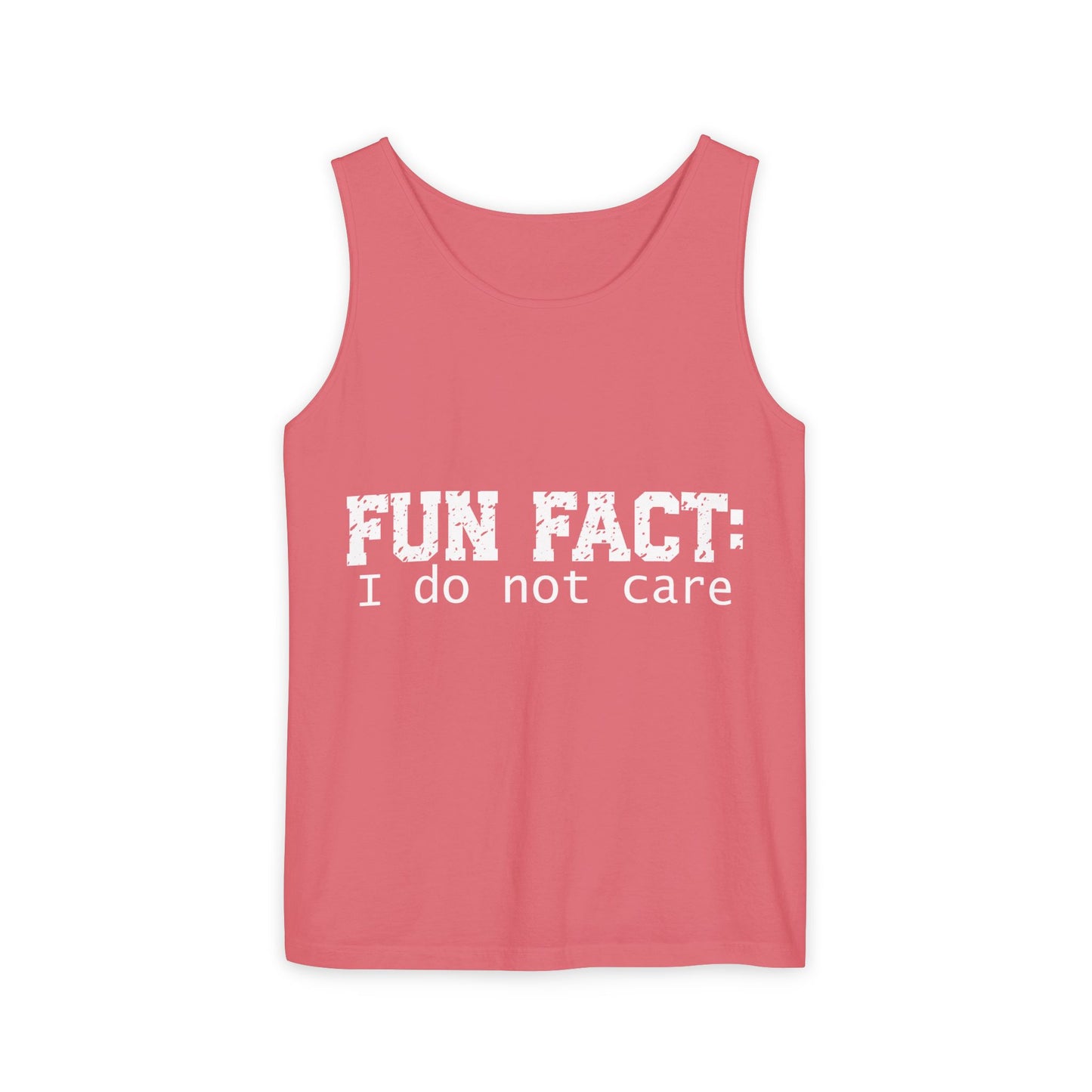 Unisex Tank Top - Funny - Fun Fact: I Do Not Care - White Writing