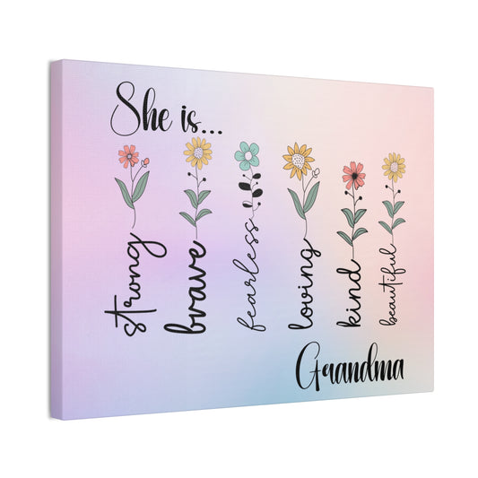 Canvas - Inspirational Floral Art for Grandma - She is Strong, Brave, Fearless, Loving, Kind, Beautiful 1