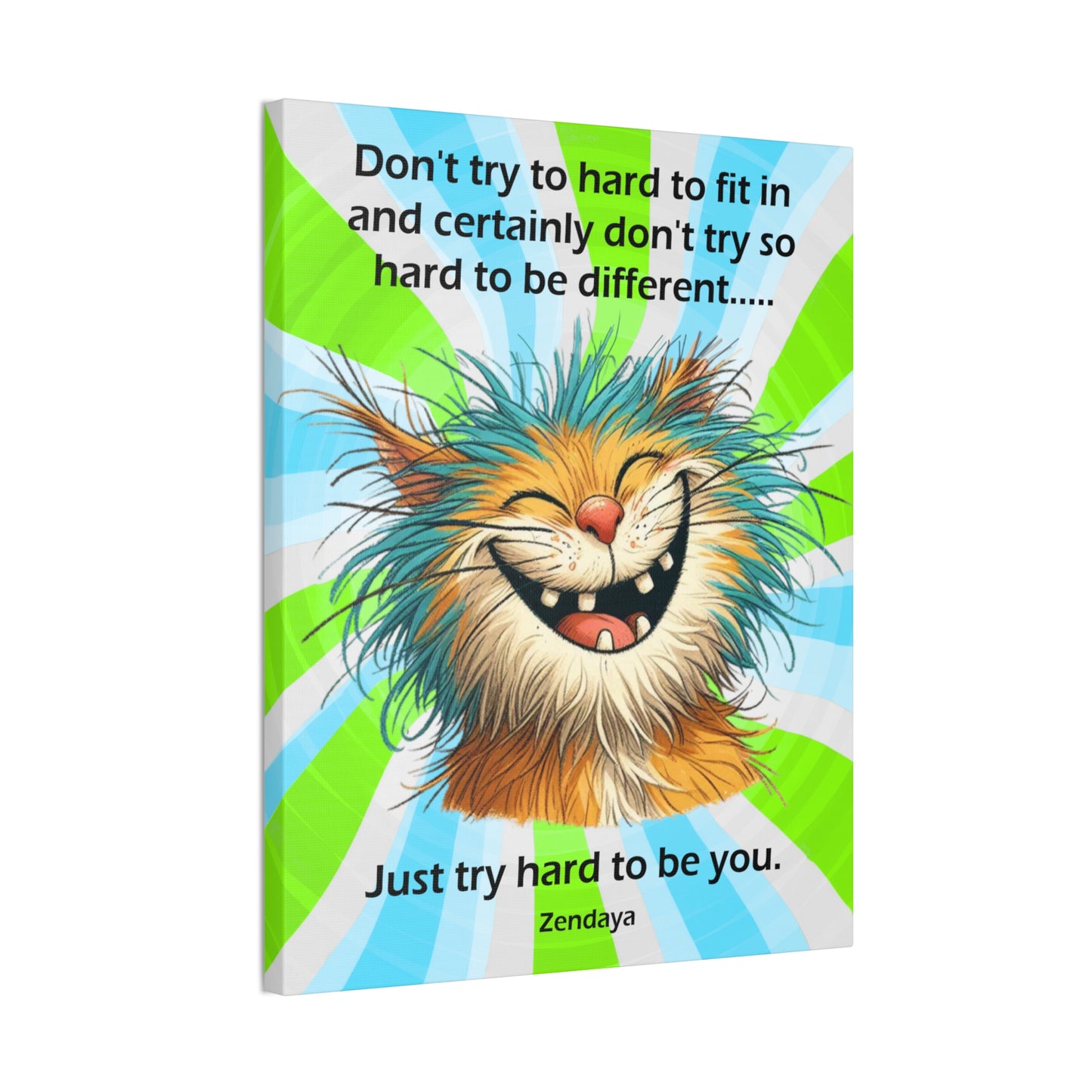 Canvas Art - Inspiring - Don't try to hard - Cat 01