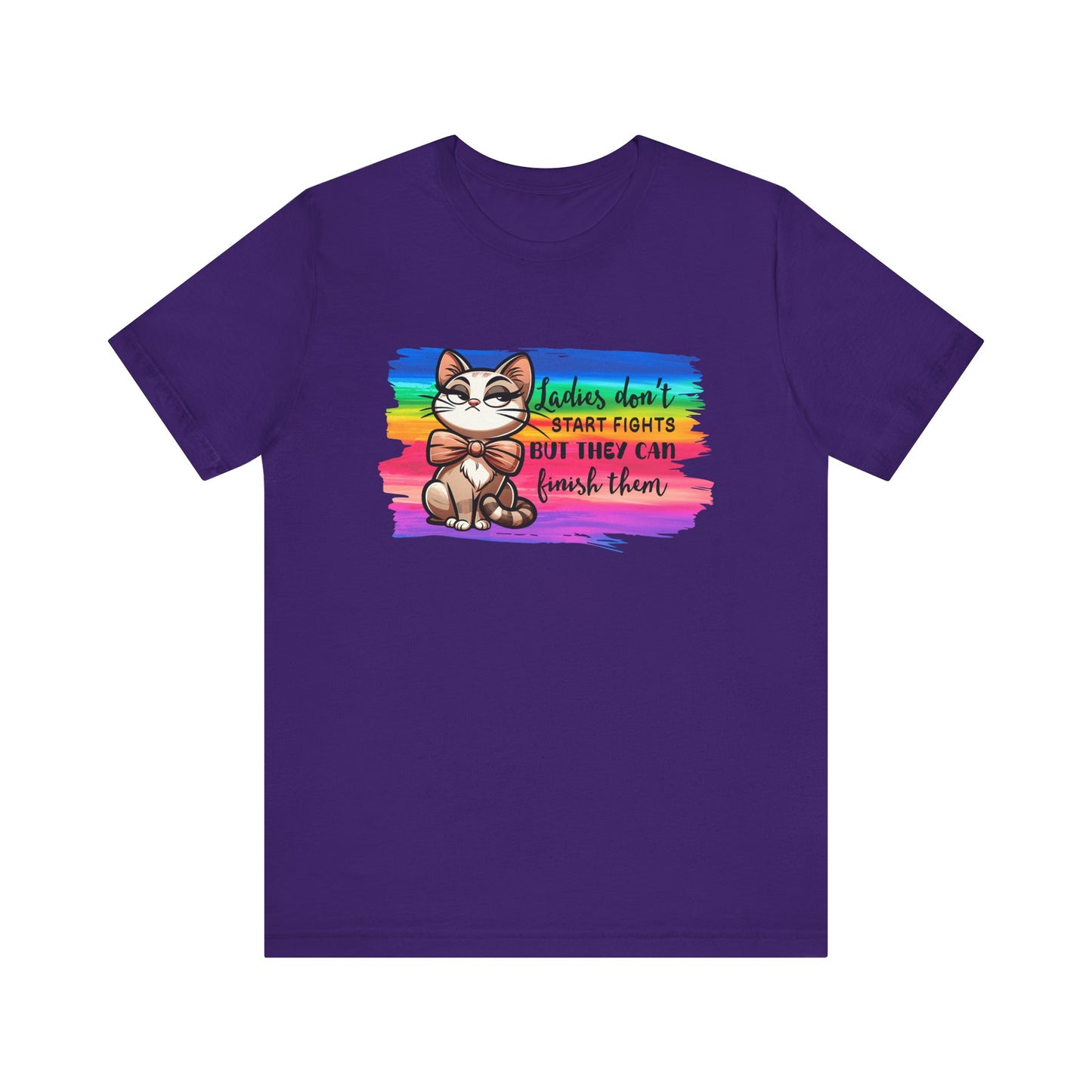 T-Shirt - Sassy Funny - Lady's don't start fights (01)