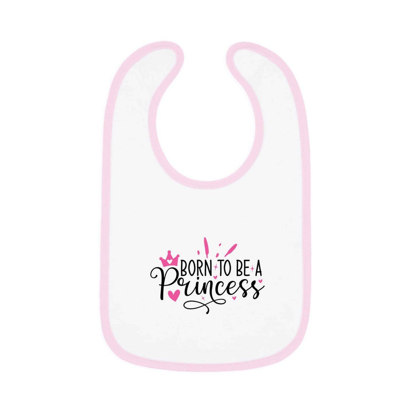 Baby Bib - Born to be Princess (1)