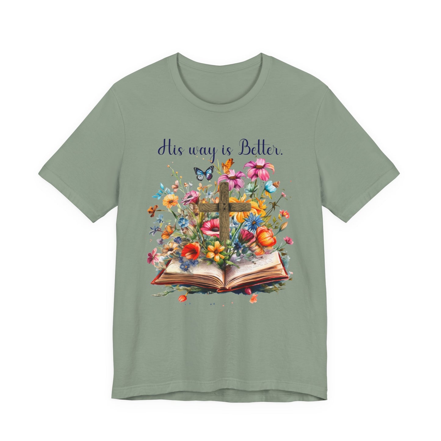 T-Shirt - Faith - His way is Better 02