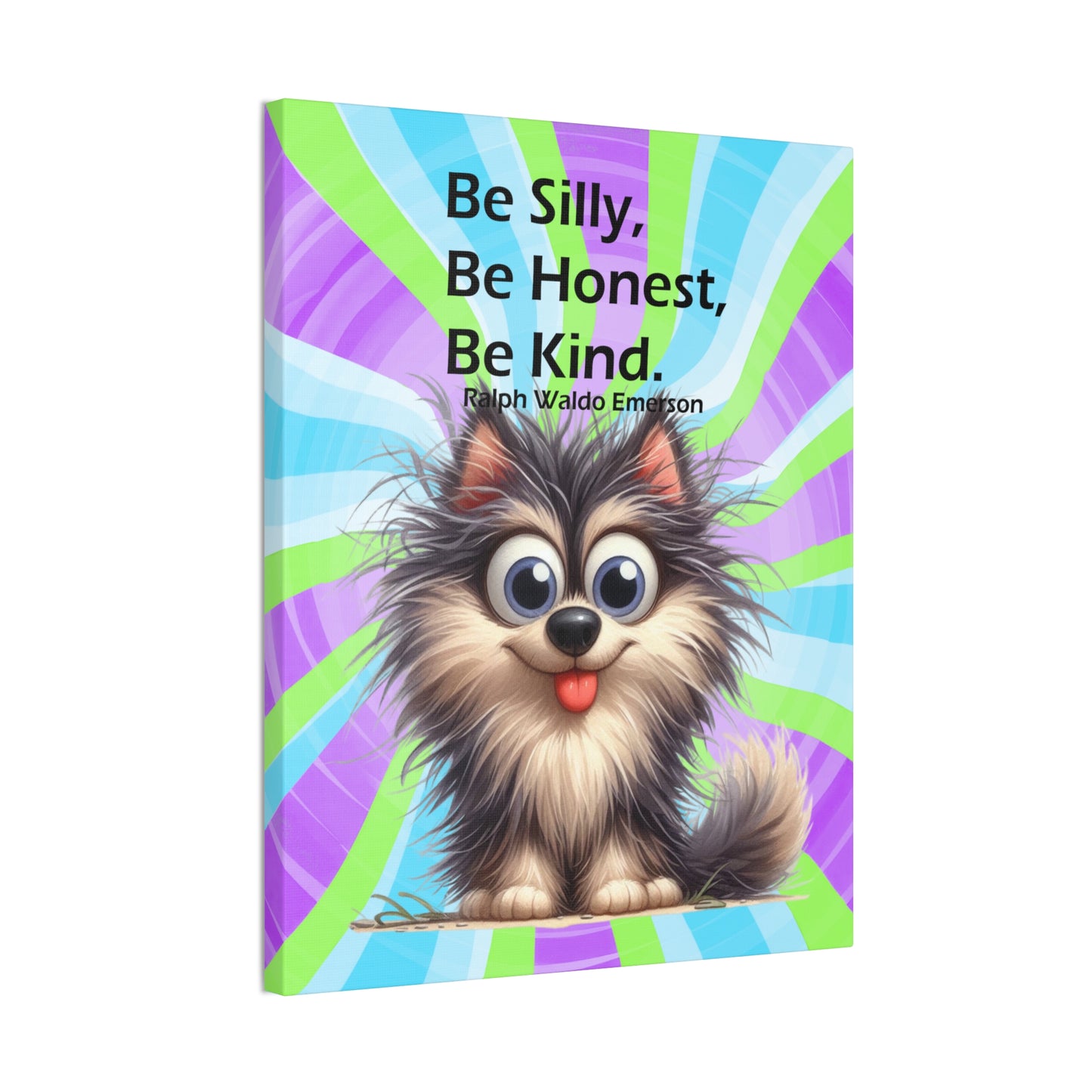 Canvas Art - Inspiring - Be Silly, Be Honest, Be Kind - Dog 03