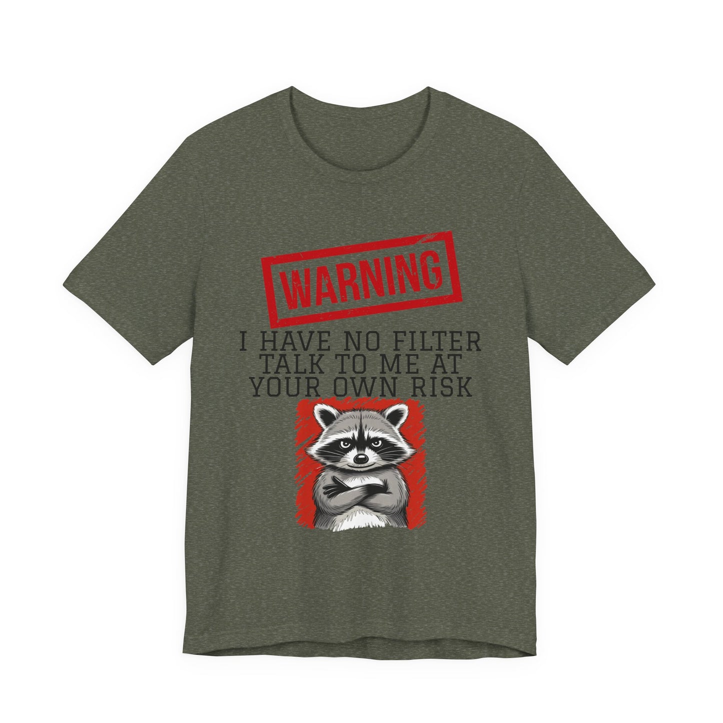 T-shirt - Sarcastic - Warning, No Filter (01)