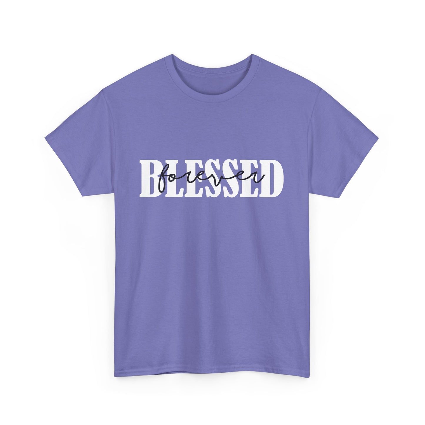 T-Shirt - Blessed - Blessed Forever (1b)