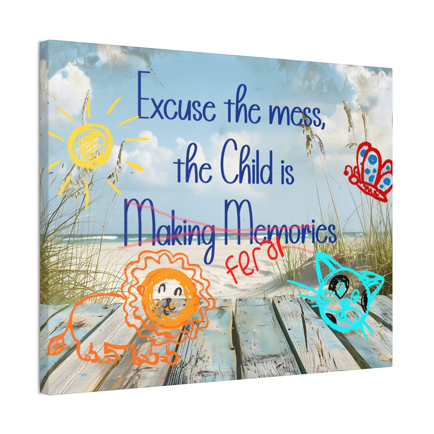 Canvas Art - Excuse the Mess, the Child is Making Memories with Animals 01