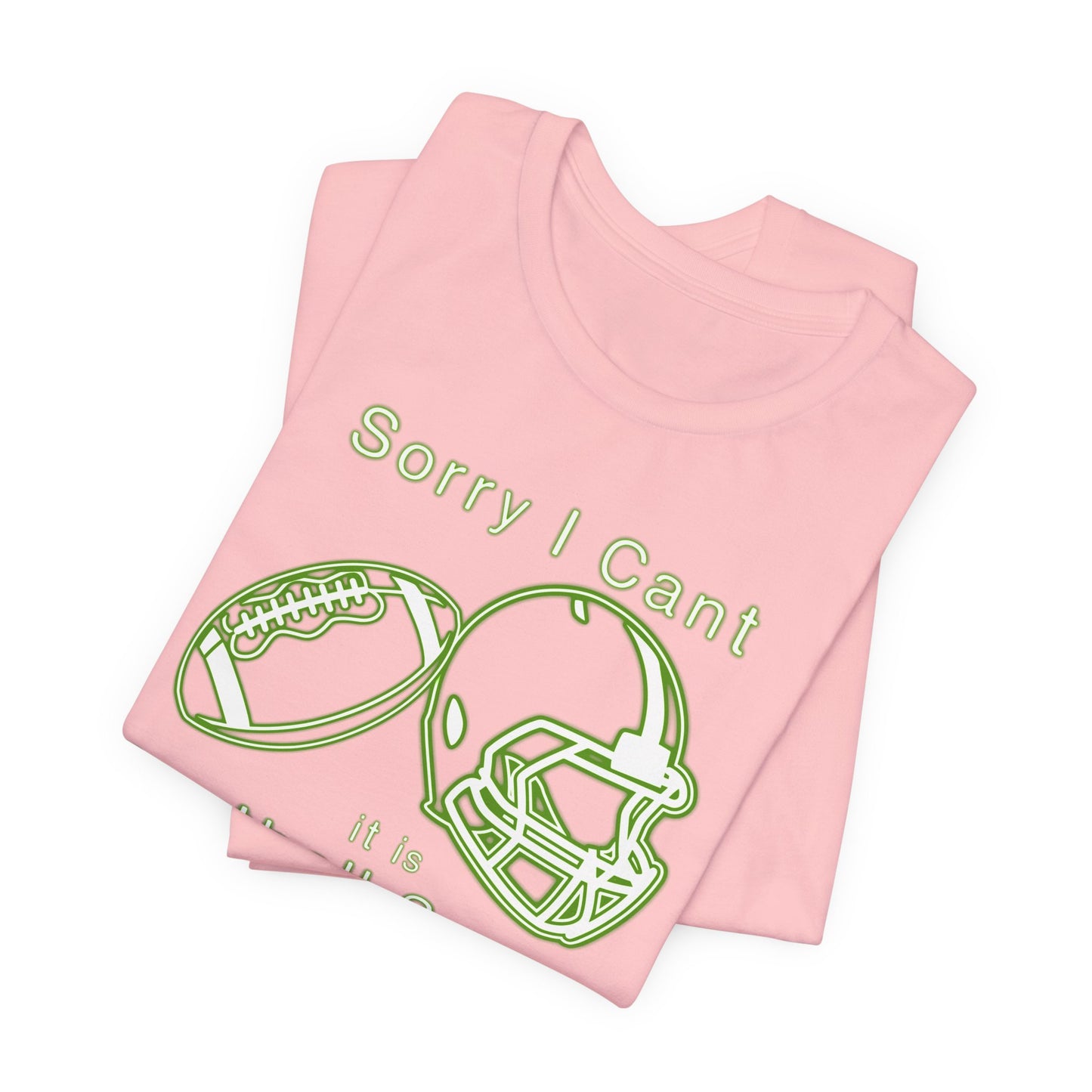 T-shirt - Football - Sorry I Cant (01d)