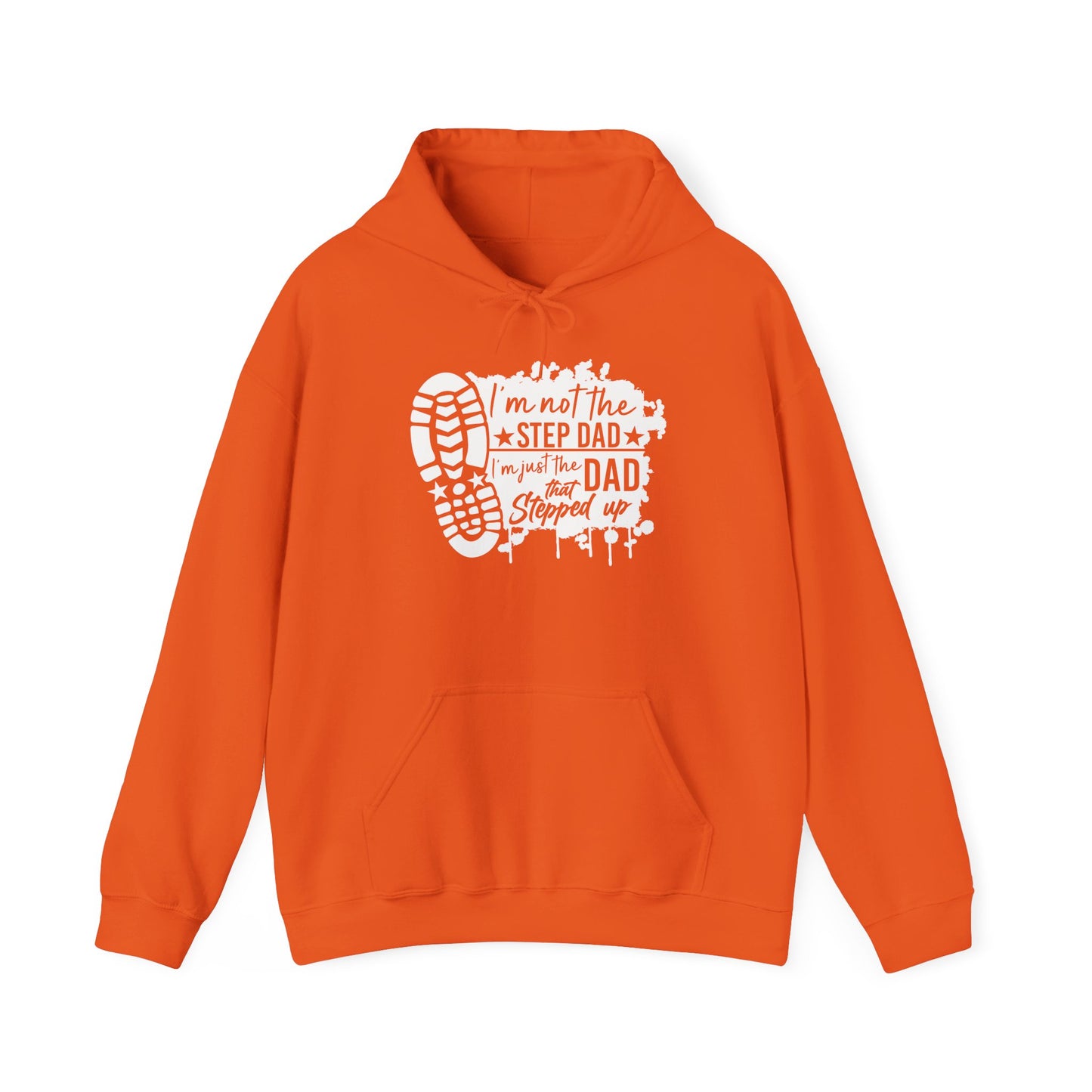 Hoodie - Dad - Just the dad that stepped up (1) - White Writing