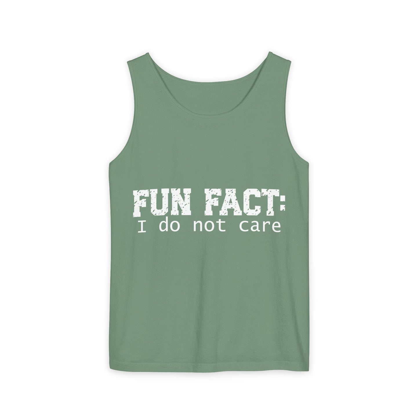 Unisex Tank Top - Funny - Fun Fact: I Do Not Care - White Writing