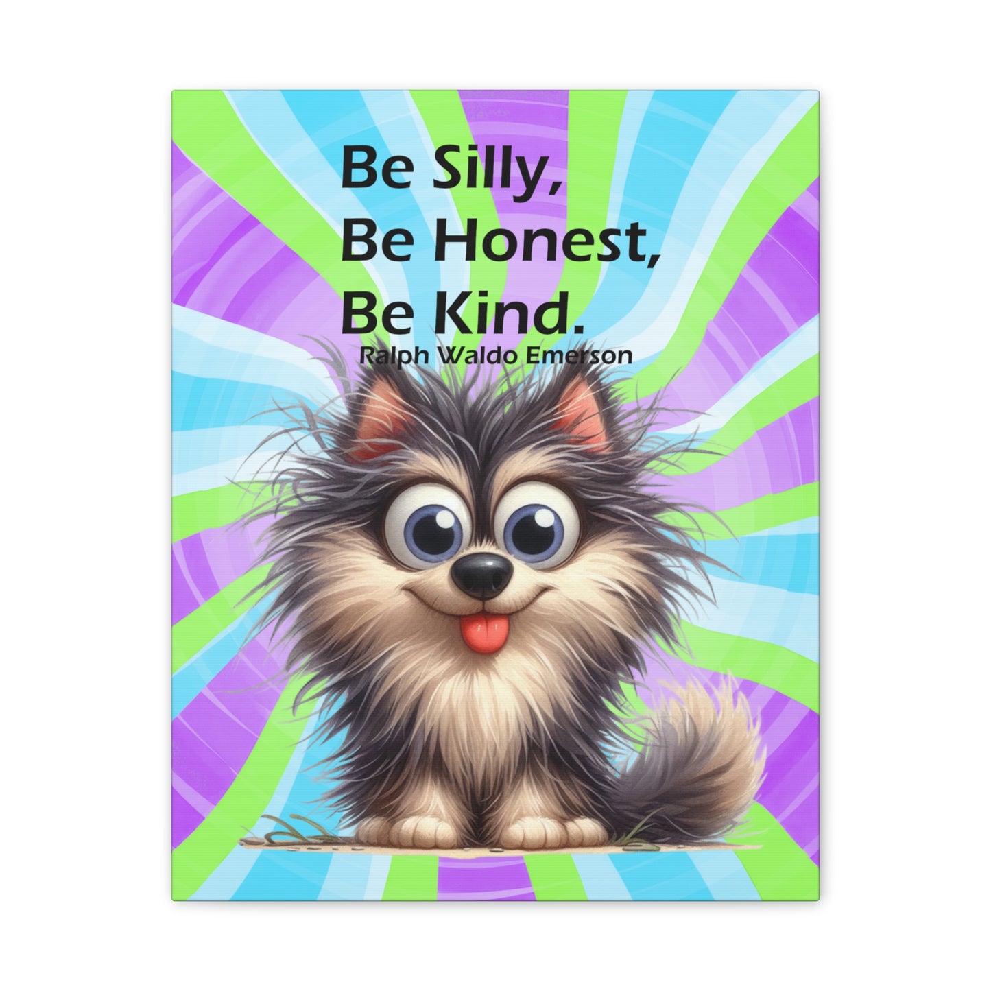 Canvas Art - Inspiring - Be Silly, Be Honest, Be Kind - Dog 03