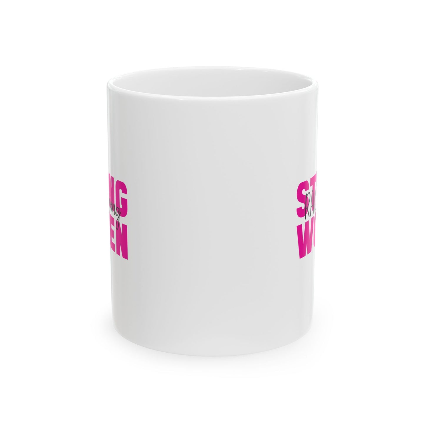 Ceramic Mug - Strong Women Raise Strong Kids