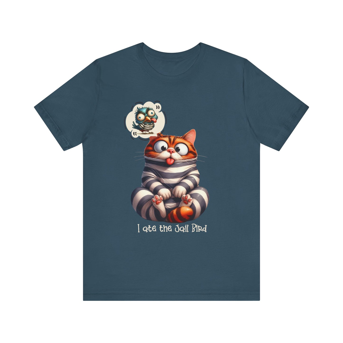 T-Shirt - Animal - Cat - I ate the jail bird (1B)