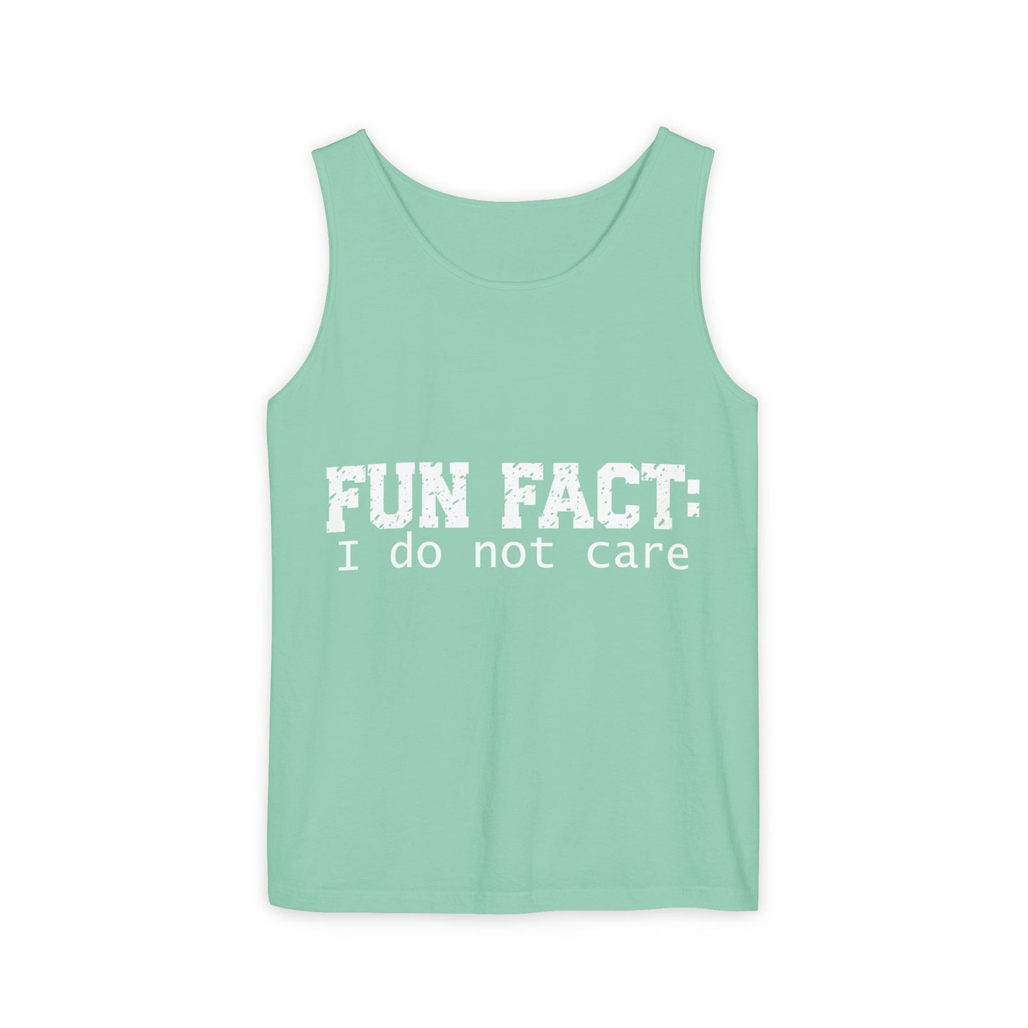 Unisex Tank Top - Funny - Fun Fact: I Do Not Care - White Writing