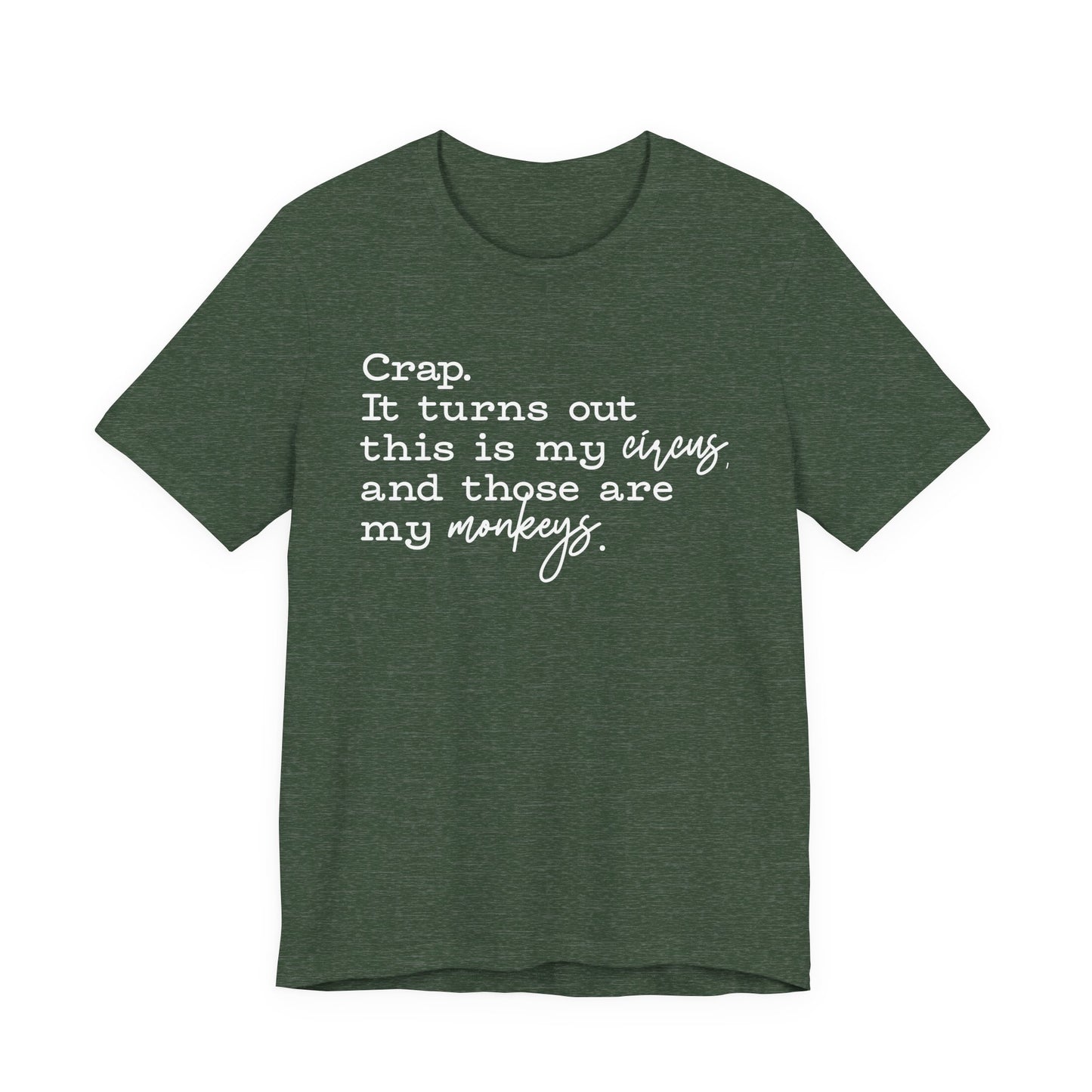 T-shirt - Sarcastic - Crap, My Monkeys (01-white)