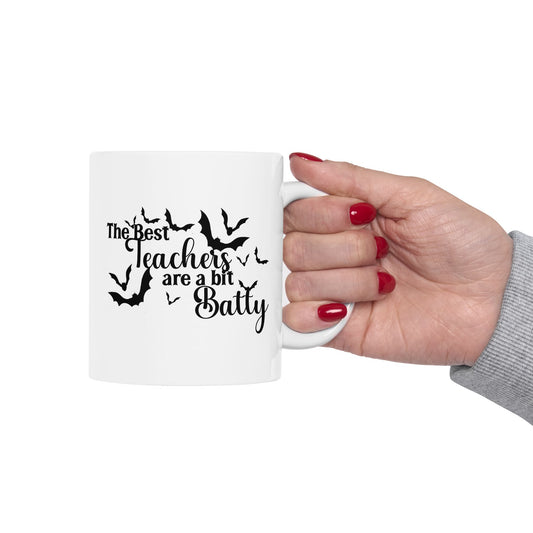 Ceramic Mug - Teacher / Halloween - The Best Teachers are a Little Batty (01a)