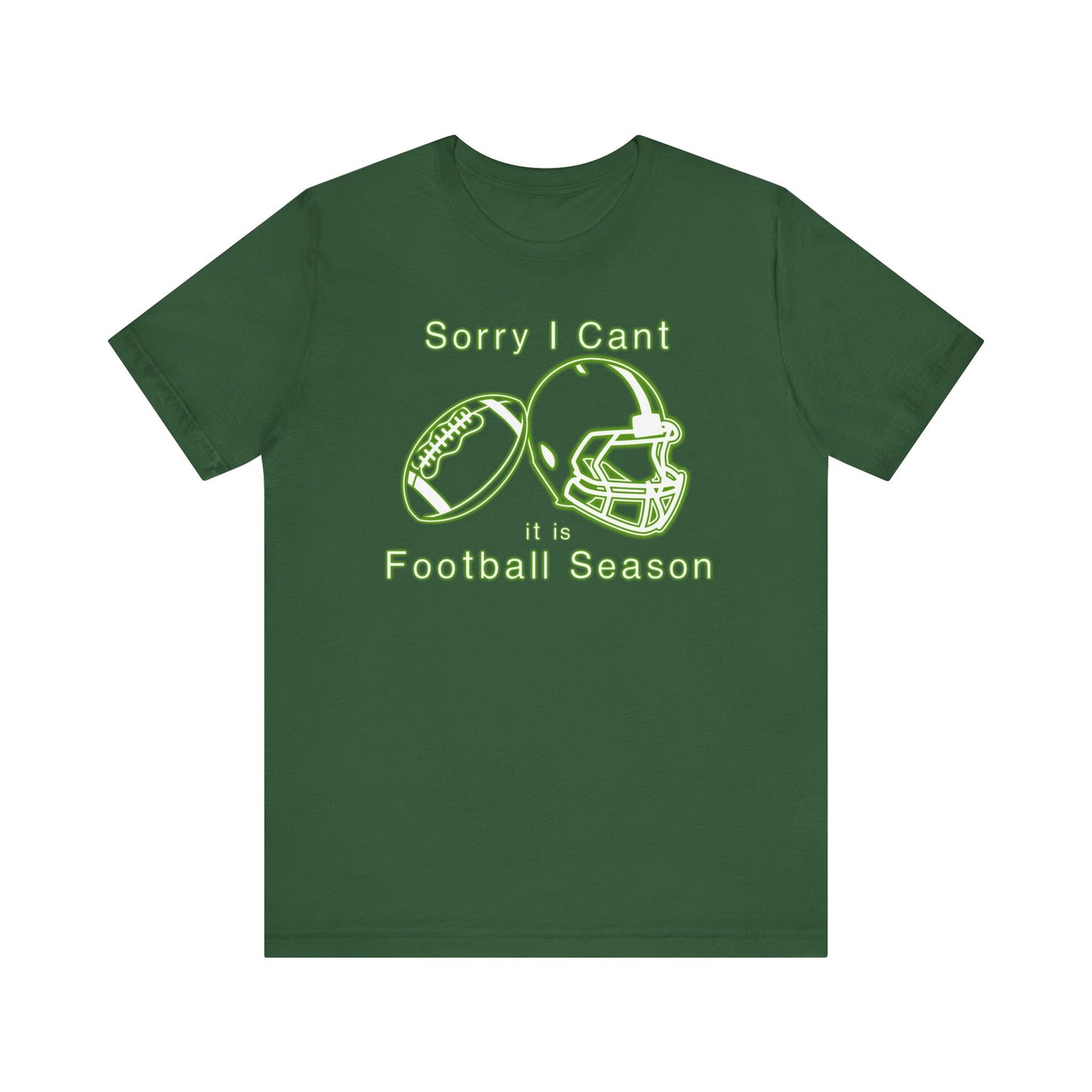 T-shirt - Football - Sorry I Cant (01d)