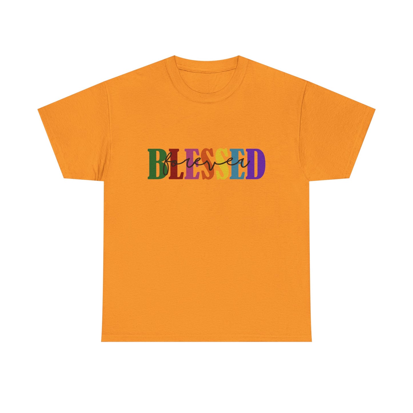T-Shirt - Blessed - Blessed Forever (1c)