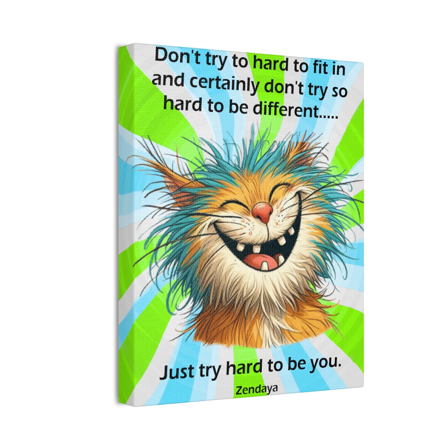Canvas Art - Inspiring - Don't try to hard - Cat 01