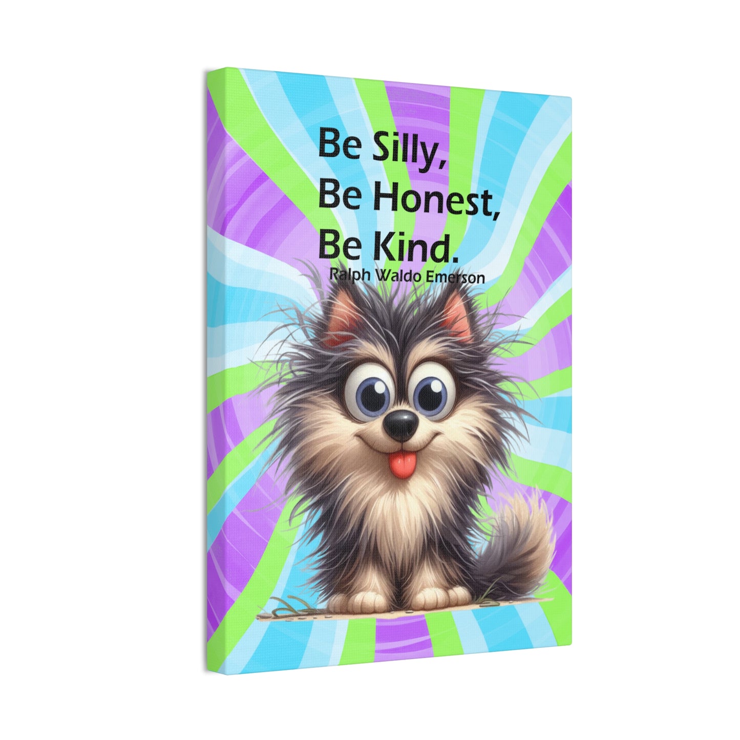 Canvas Art - Inspiring - Be Silly, Be Honest, Be Kind - Dog 03