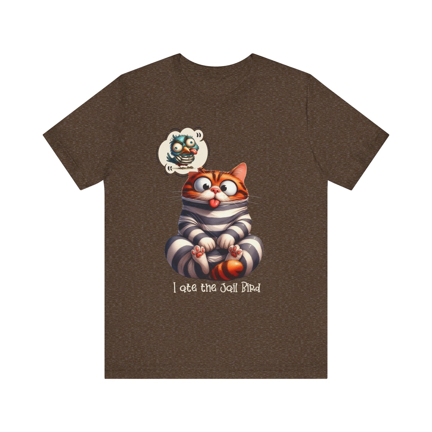 T-Shirt - Animal - Cat - I ate the jail bird (1B)