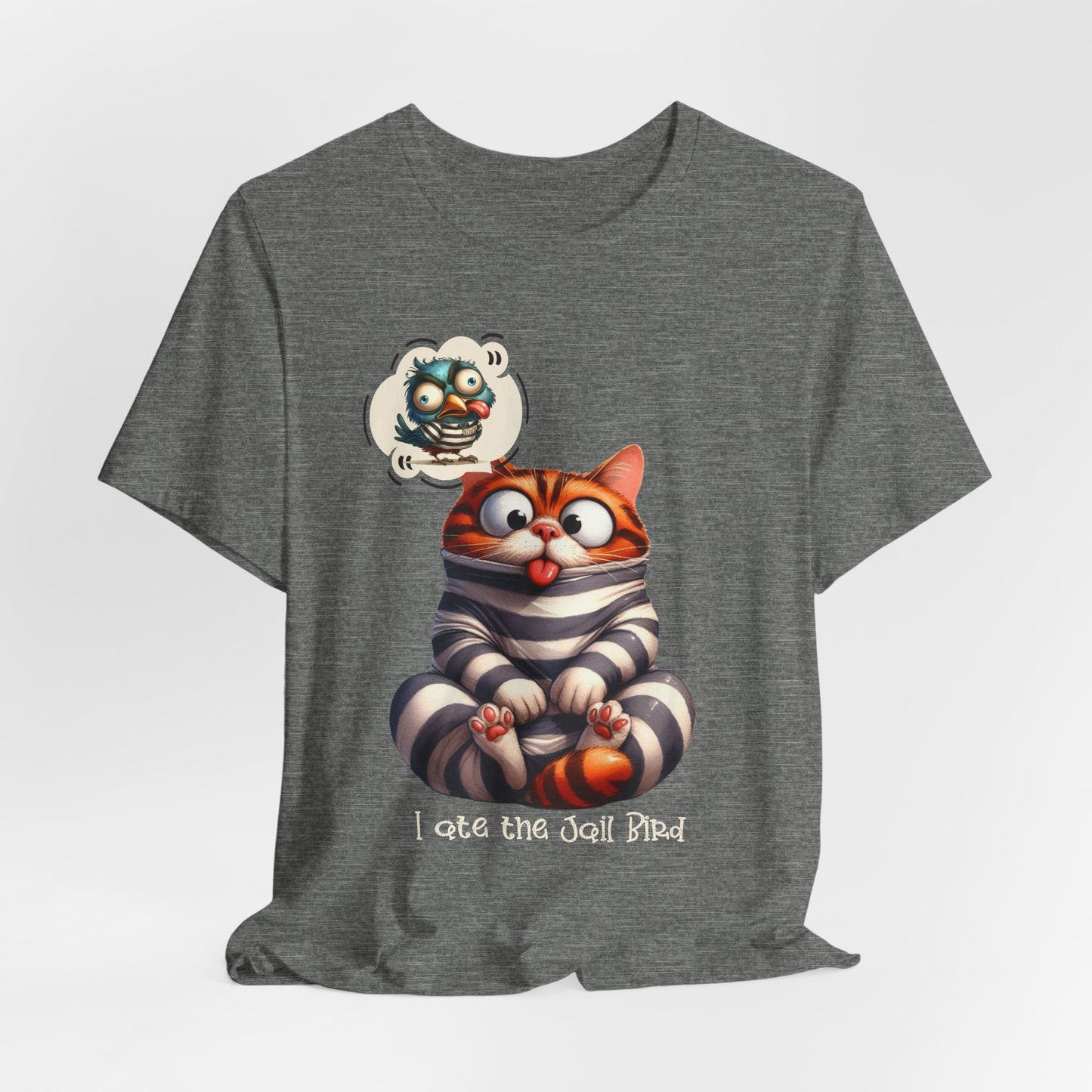 T-Shirt - Animal - Cat - I ate the jail bird (1B)
