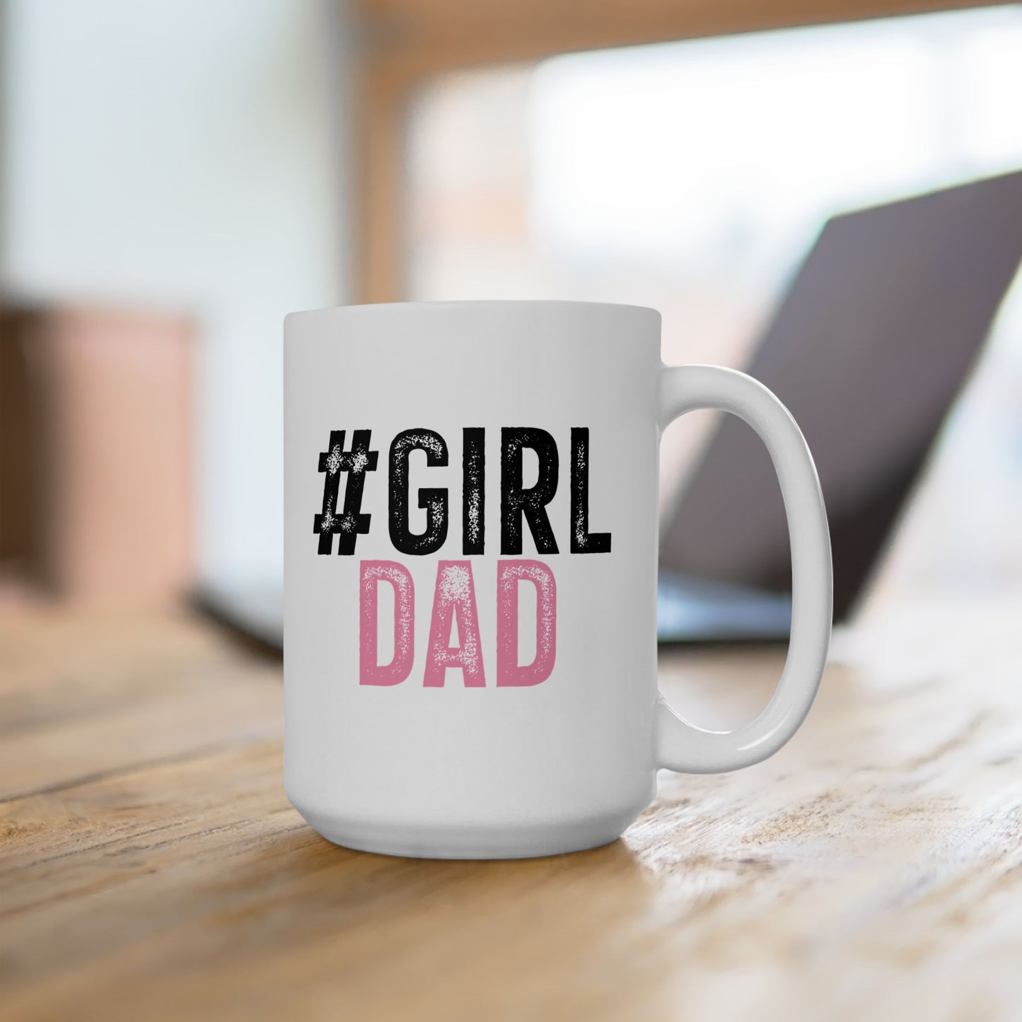 Ceramic Mug - Dad - #girldad (1)