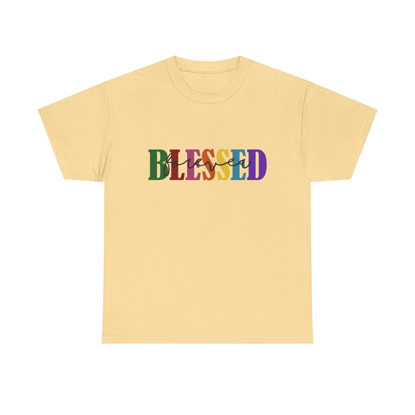 T-Shirt - Blessed - Blessed Forever (1c)