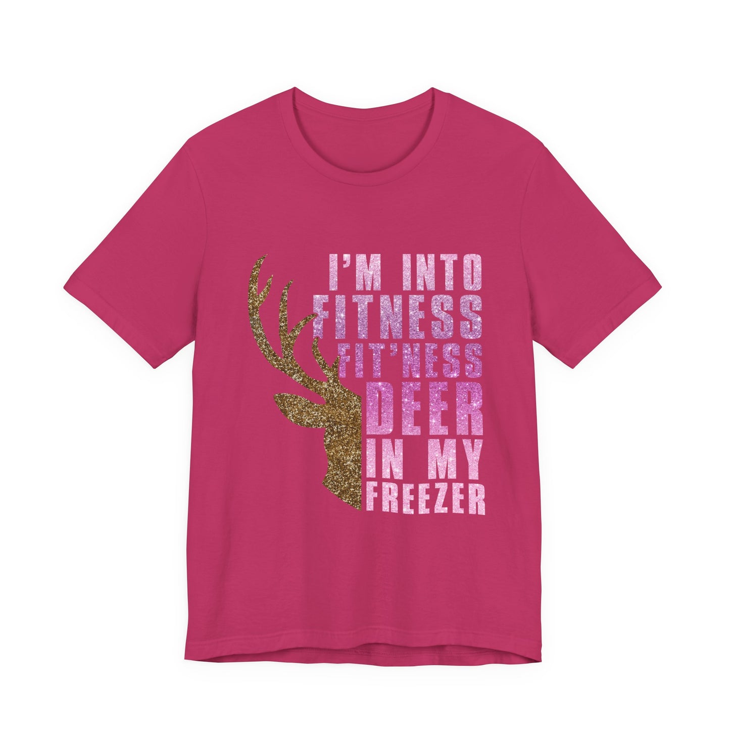 T-Shirt - Hunter - Fit'ness Deer in my Freezer (01b)