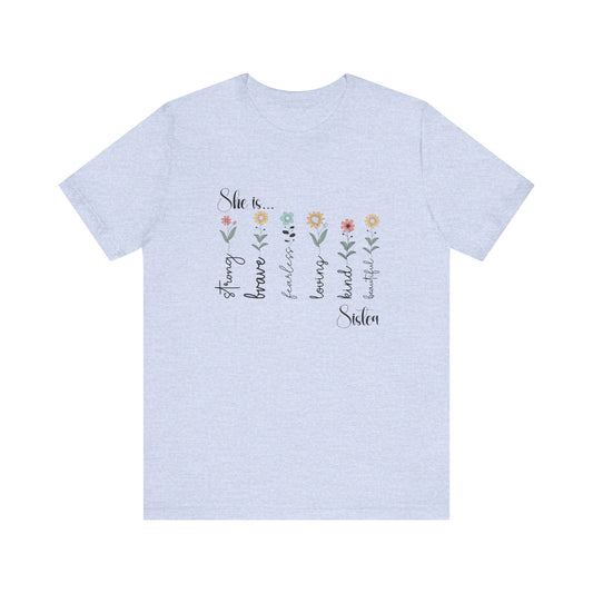 T-Shirt - Family / Sister - Strong, Brave, Beautiful Floral Design (1)