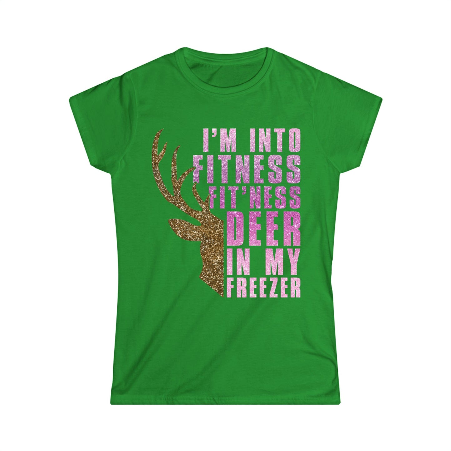 Female T-Shirt - Hunter - Fit'ness Deer in my Freezer (01b)