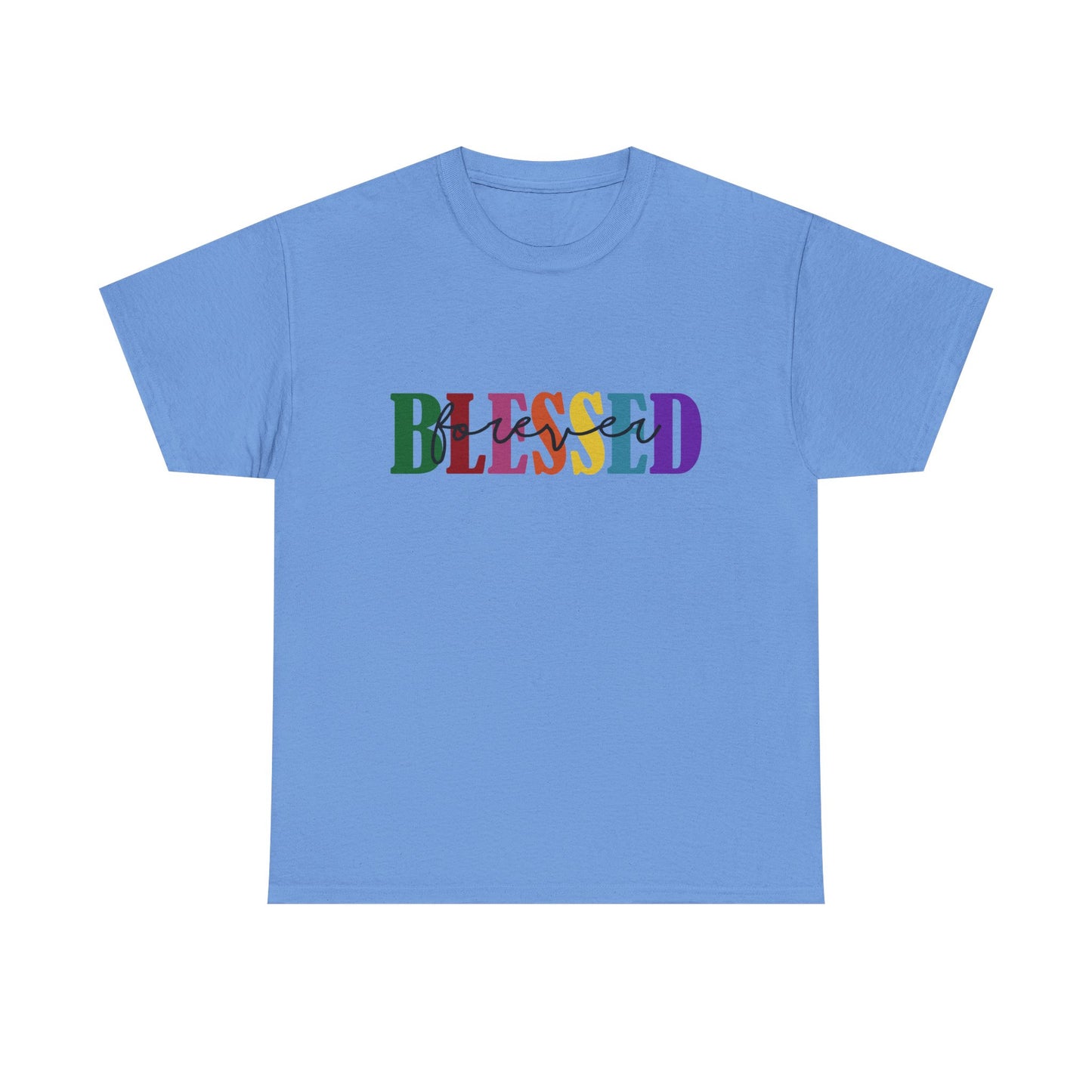 T-Shirt - Blessed - Blessed Forever (1c)