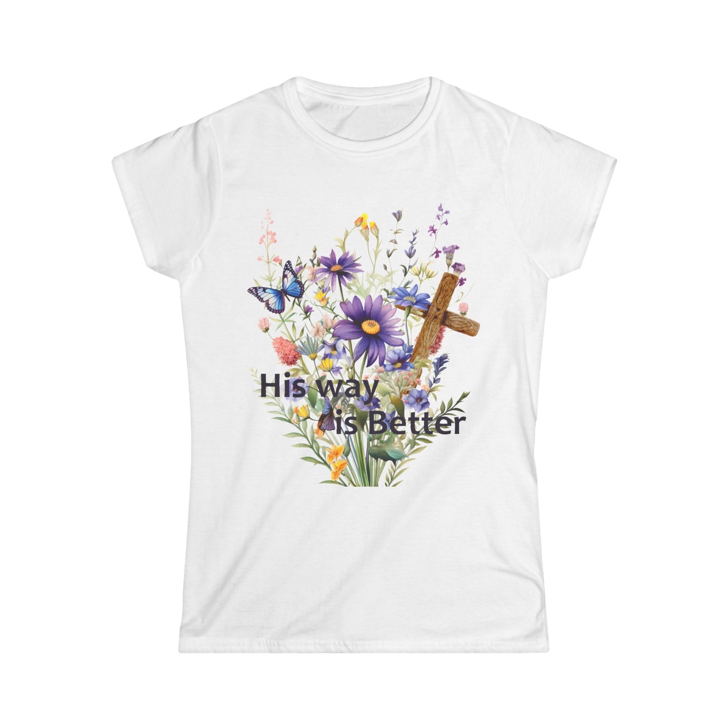 Female T-Shirt - Faith - His way is Better 01